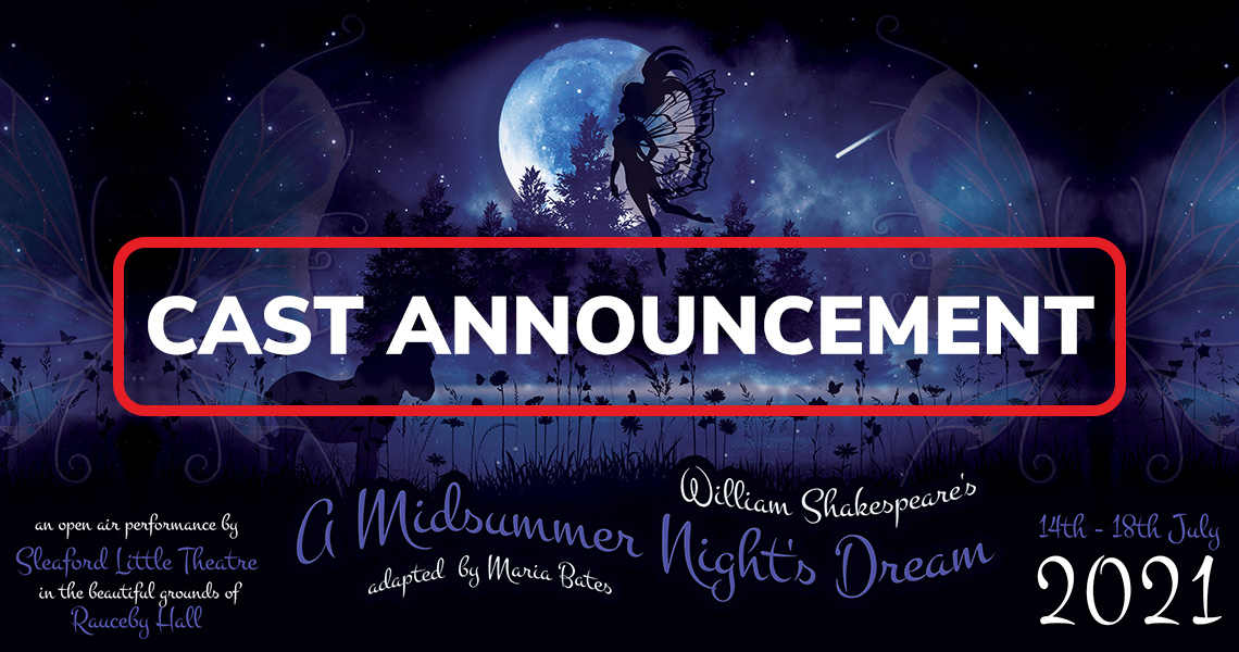 CAST ANNOUNCEMENT for 'A Midsummer Nights Dream'