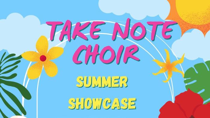 Take Note Choir Summer Showcase